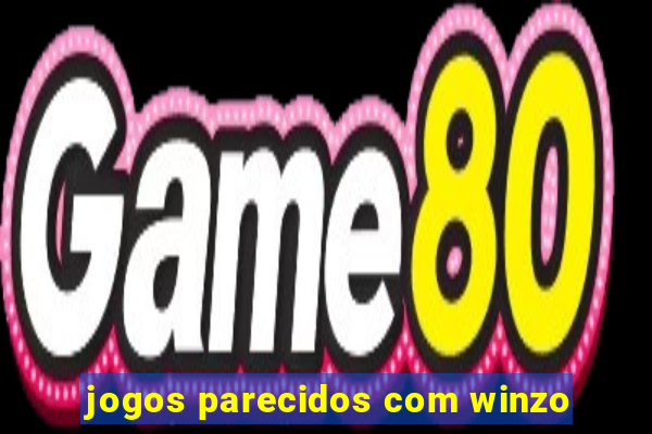 jogos parecidos com winzo